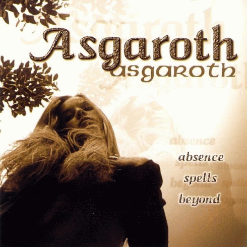 Asgaroth : Absence Spells Beyond...
